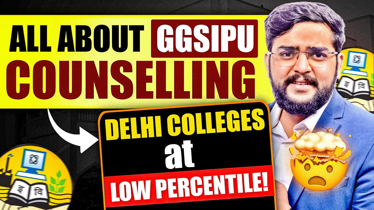 GGSIPU Counselling 2025 | Best IPU Colleges, Cutoff, Placement, Govt vs Private Colleges
