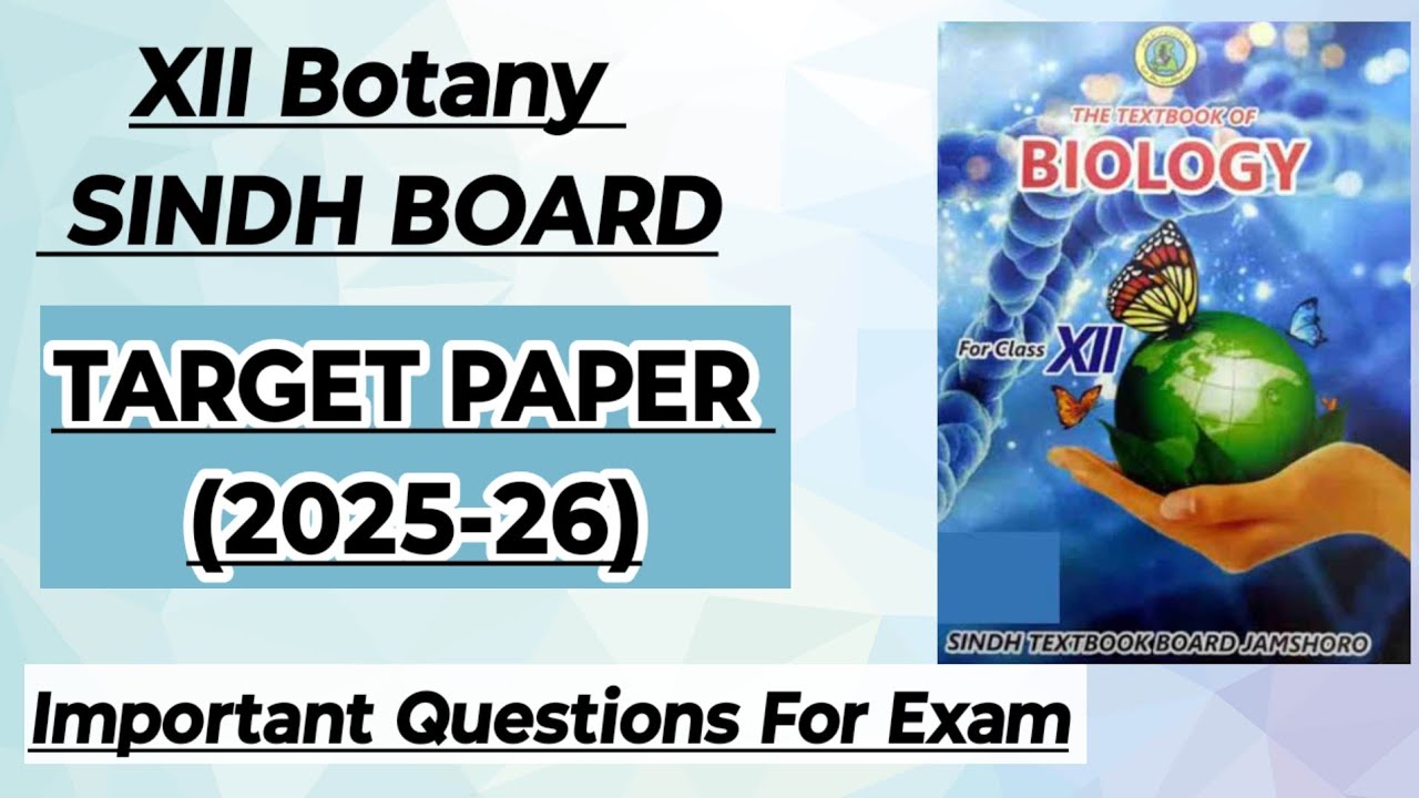 XII Botany Target Paper 2026 onwards Sindh Board (New Book) Important Questions 