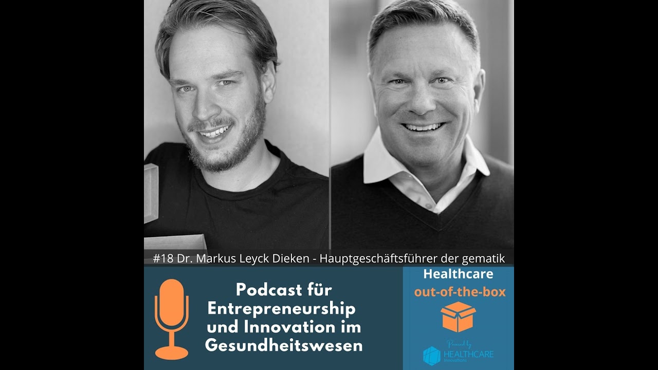#18 Interview mit Dr. Markus Leyck Dieken - Hauptgeschäftsführer der gematik