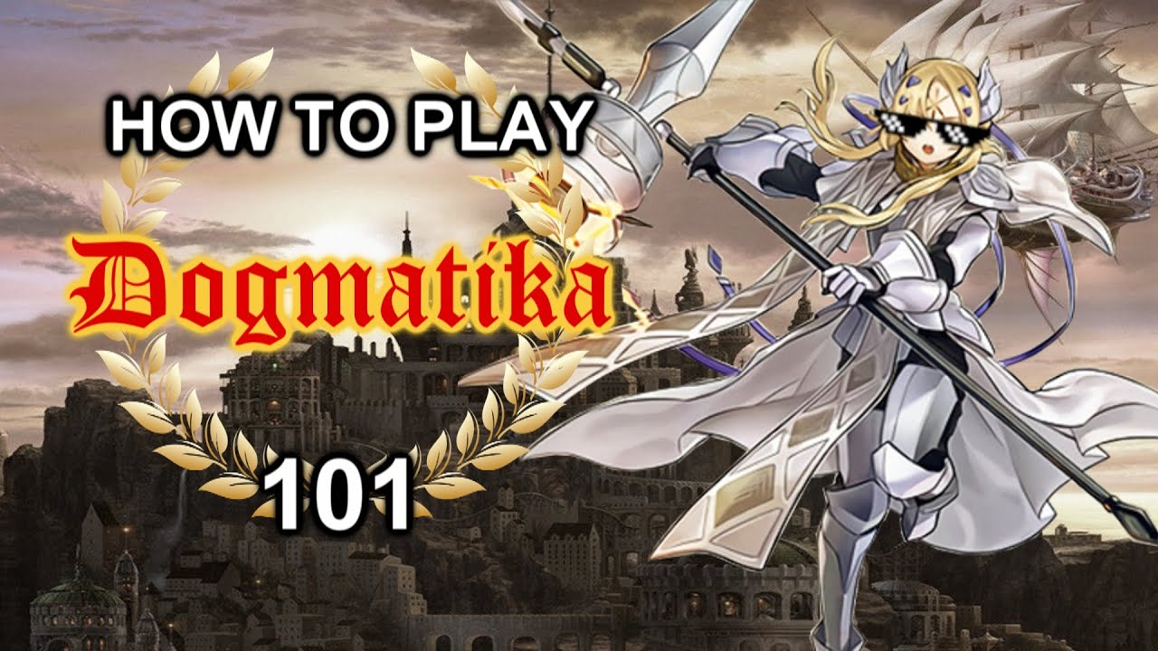 HOW TO PLAY DOGMATIKA 101