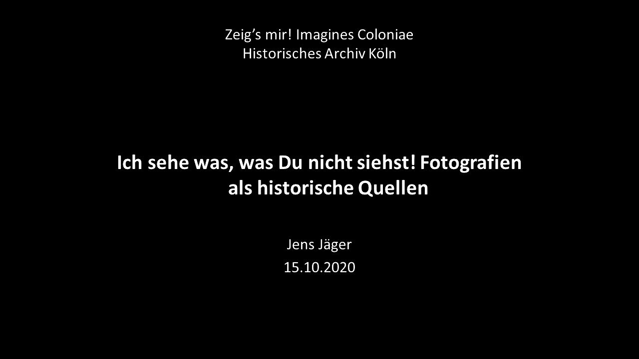 Prof. Dr. Jens Jäger: Ich sehe was, was Du nicht siehst! Fotografien als historische Quellen