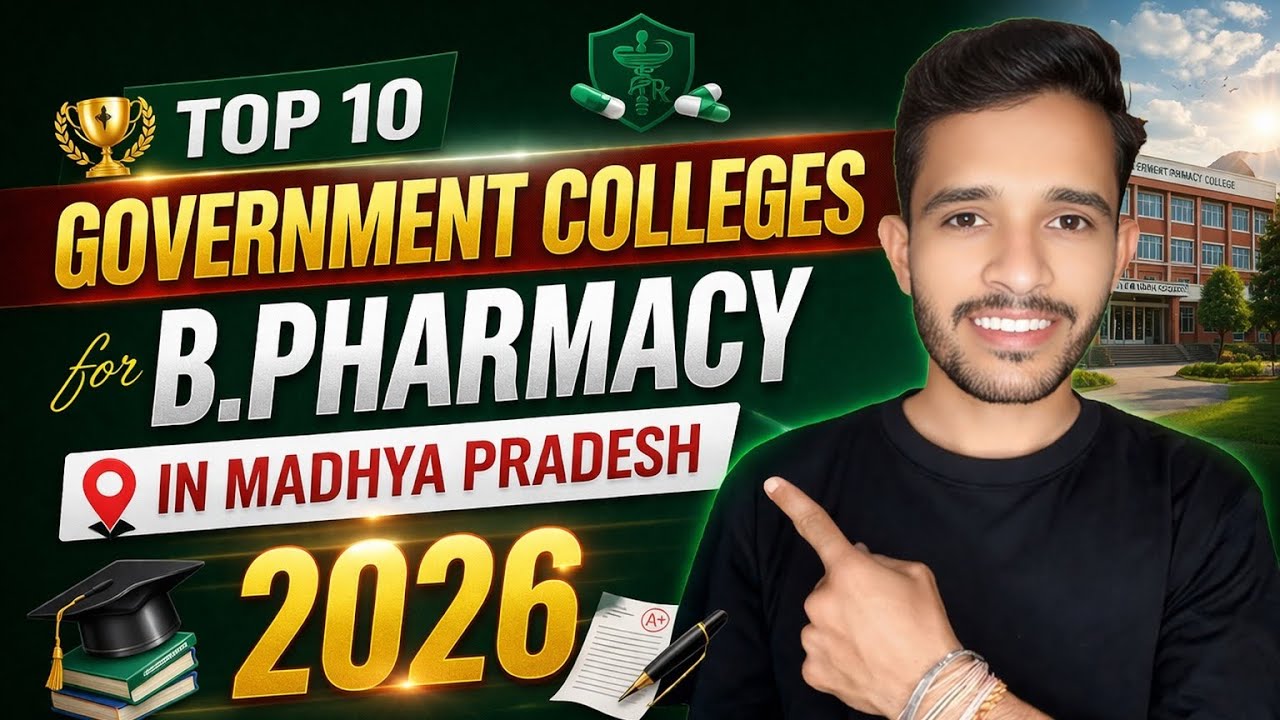 b pharma top 10 government colleges in mp 2026 |b pharma admission 2026 |b pharma entrance exam 2026