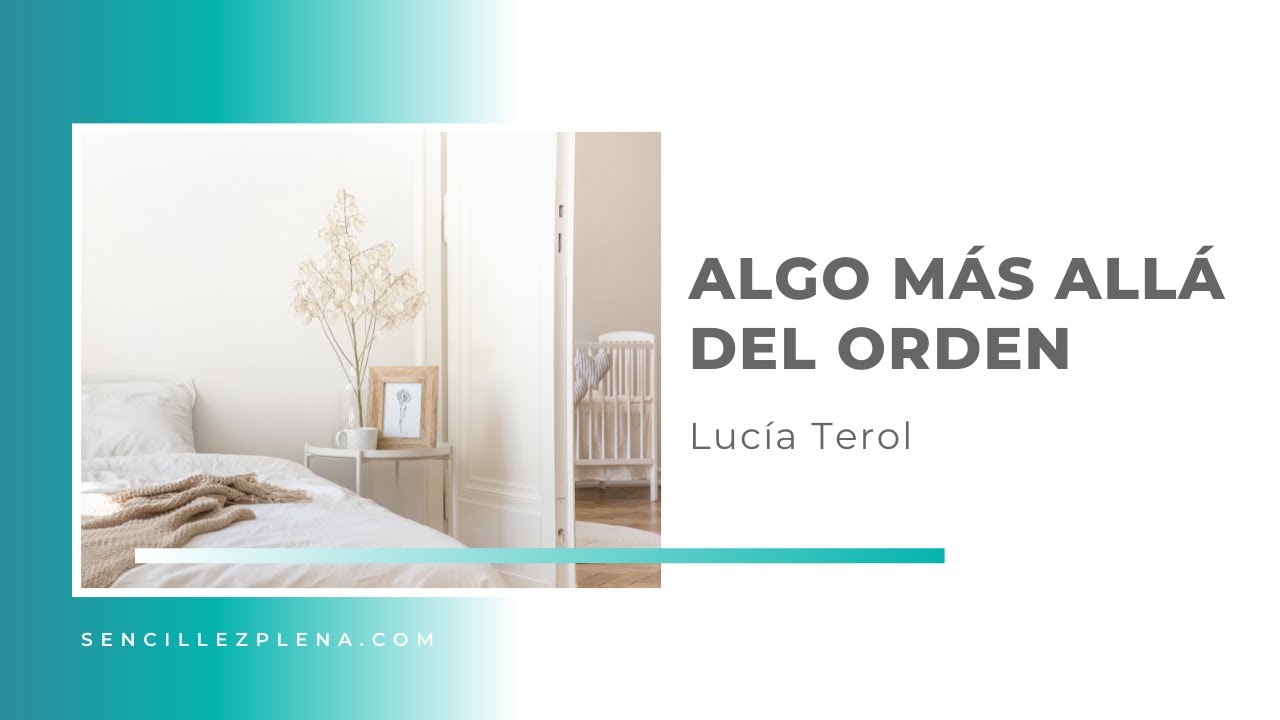 🤍 Ordenar la casa es una excusa