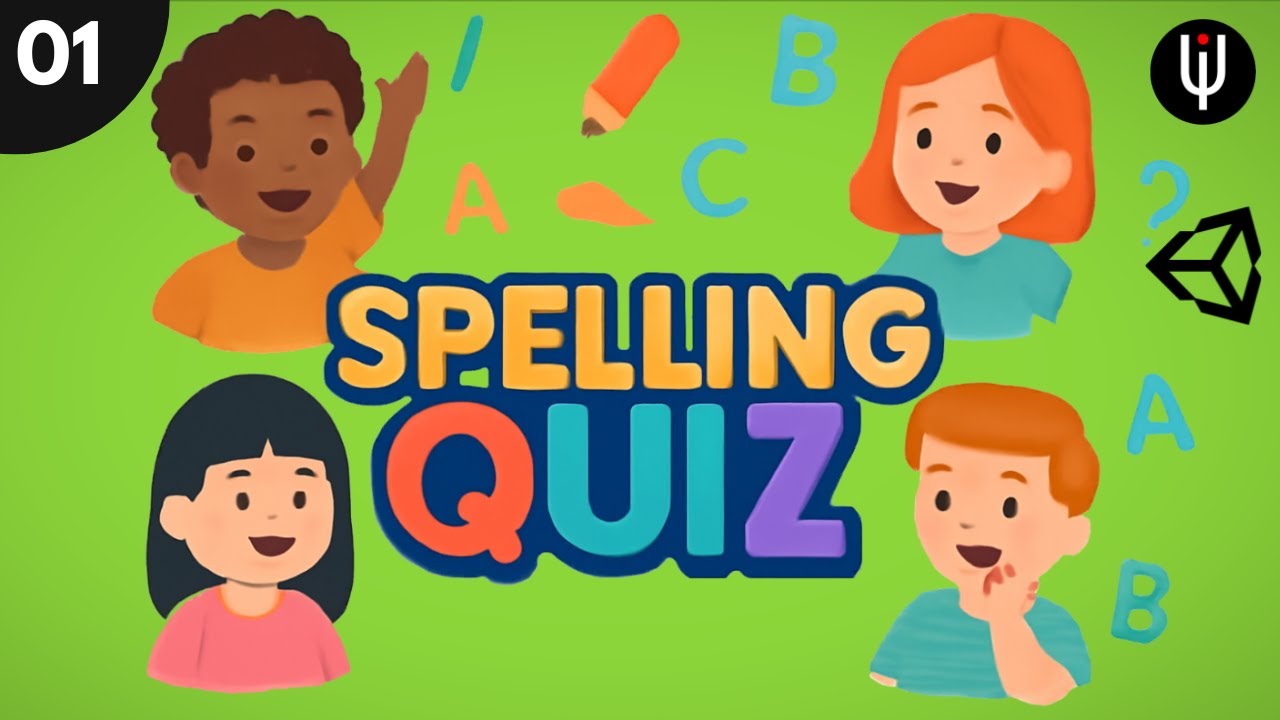 Spelling Quiz Game in Unity &ndash; Episode 1: Game Planning & Structure