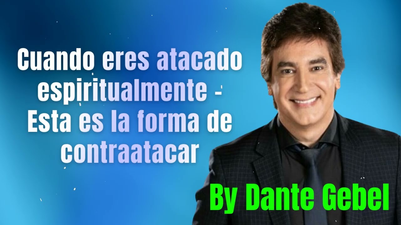 Cuando eres atacado espiritualmente – Esta es la forma de contraatacar - Pastor Dante Gebel