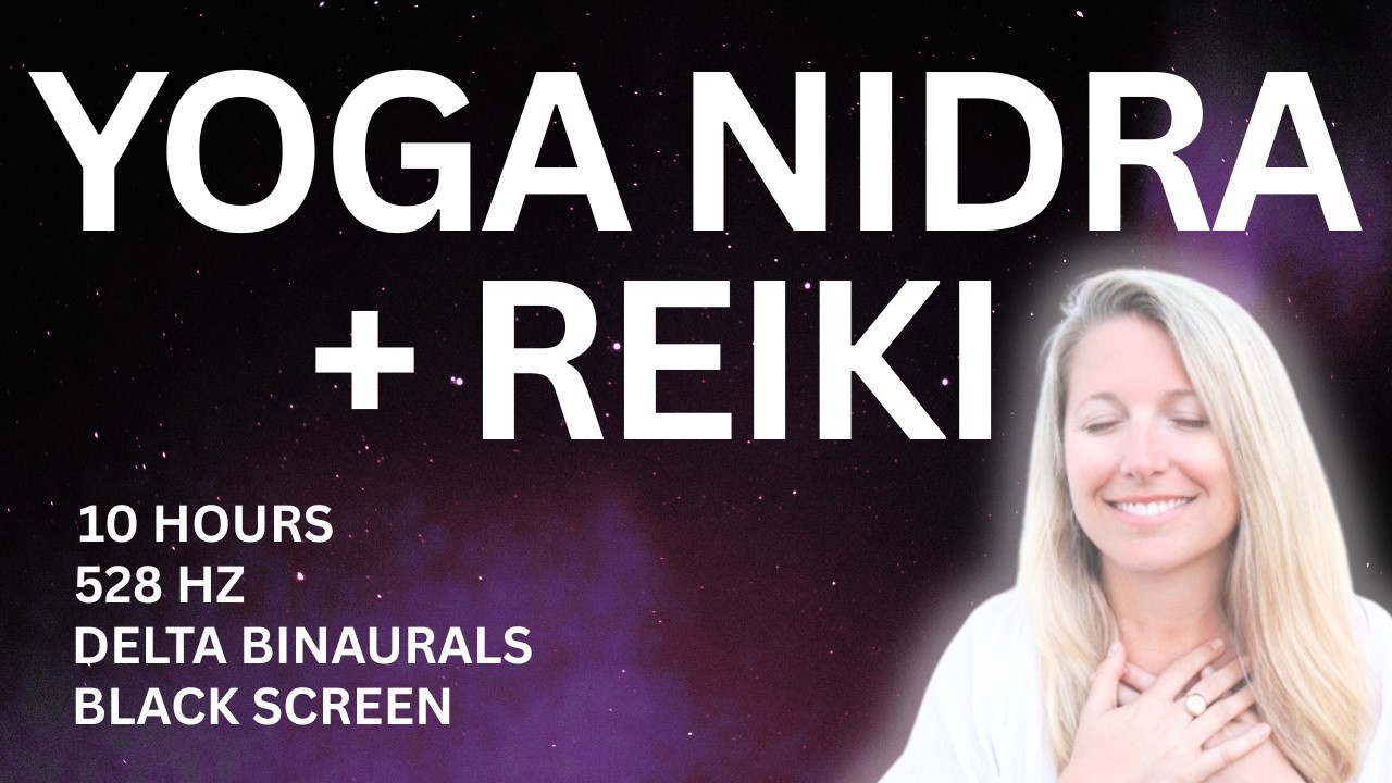 Yoga Nidra With Reiki Healing | Delta Binaural | 528 Hz | Black Screen