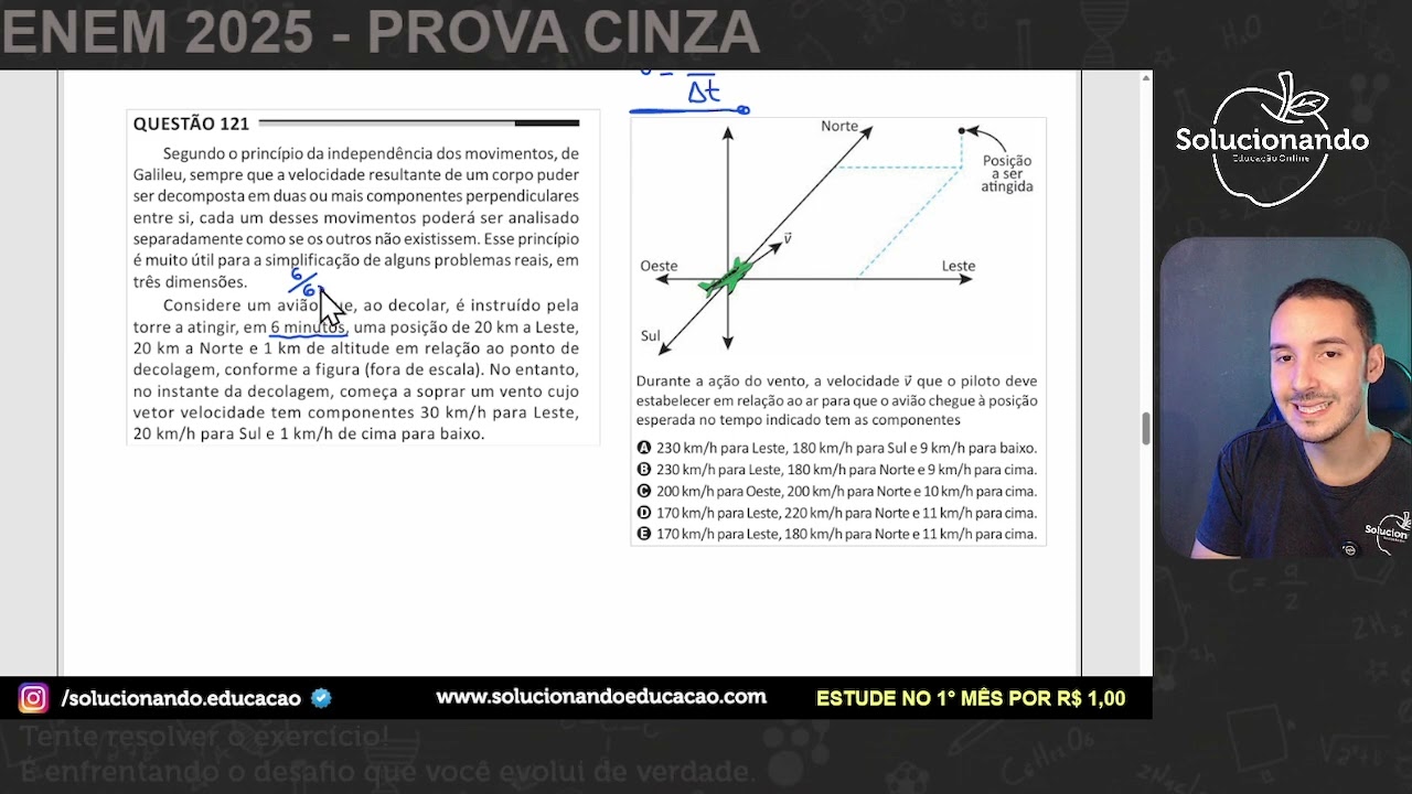 ENEM 2025 - Segundo o princípio da independência dos movimentos, de Galileu, sempre que a velocidade