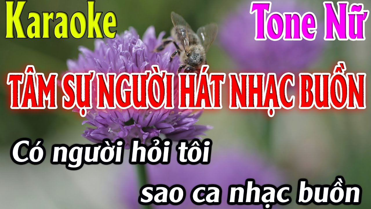 Karaoke Tâm Sự Người Hát Nhạc Buồn Karaoke Tone Nữ Beat Chuẩn Nhất 2025 Karaoke Thanh Kiệt