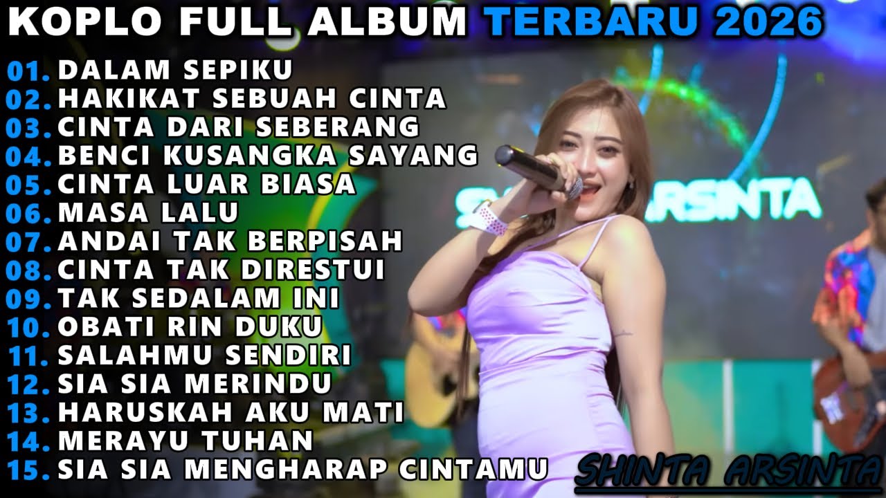 KOPLO DALAM SEPIKU SHINTA ARSINTA FULL ALBUM TERBARU DANGDUT KOPLO TERBARU 2026