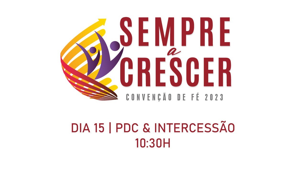 Convenção de Fé 2023 | PDC | 15Ago