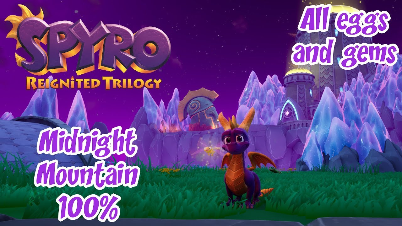 Spyro Reignited Trilogy: Year Of The Dragon [Midnight Mountain 100%]