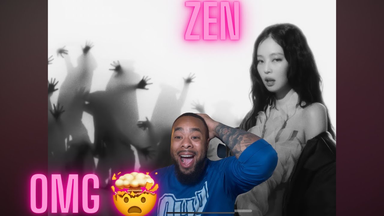 OMG JENNIE - ZEN | REACTION