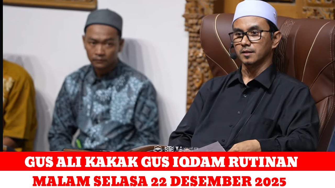 GUS ALI KAKAK GUS IQDAM RUTINAN MALAM SELASA 22 DESEMBER 2025