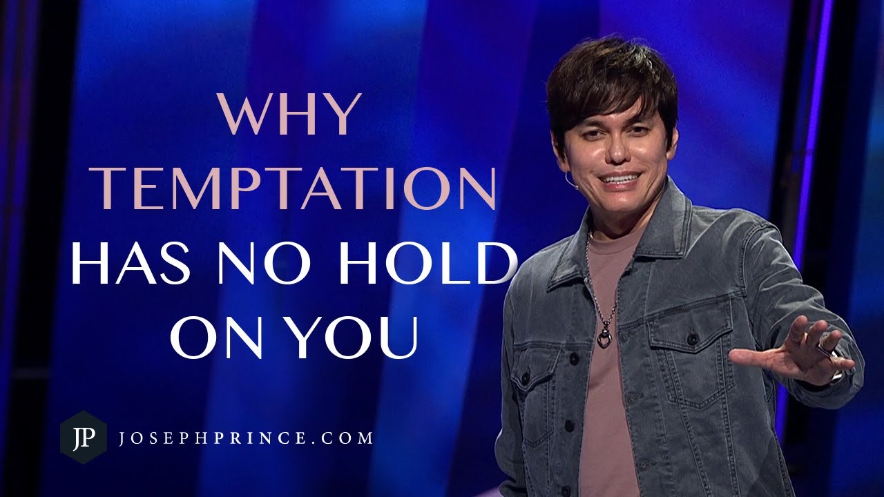 Why Temptation Has No Hold On You | Joseph Prince
