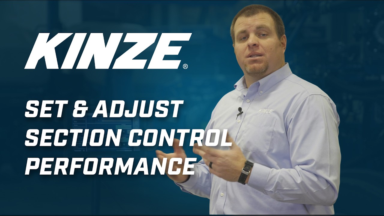 Set and Adjust Section Control Performance | Kinze Blue Vantage