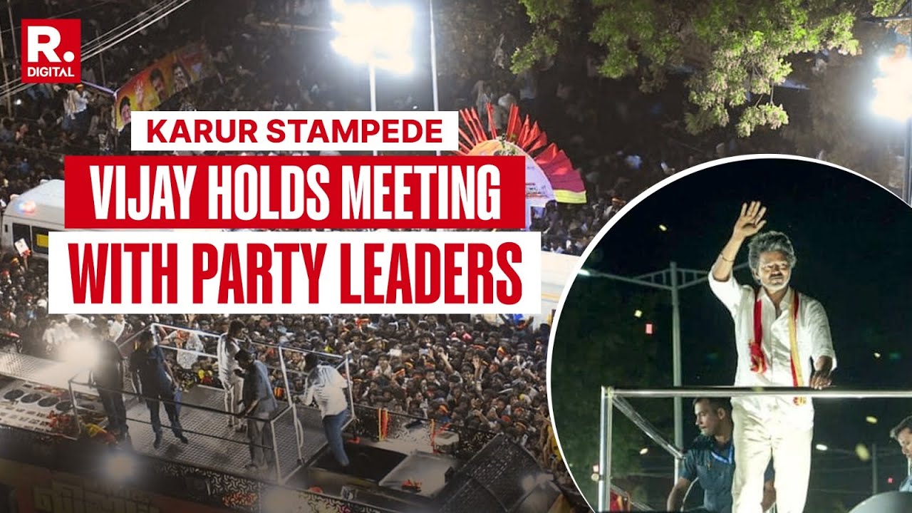 TVK Chief Vijay Holds Meeting with Party Leaders After Deadly Stampede at Karur Rally