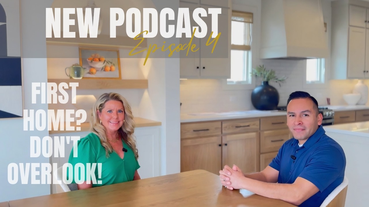 Episode 4 | What First-Time Homebuyers Should REALLY Look For
