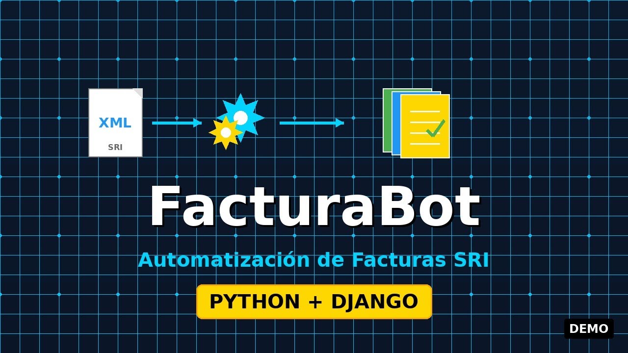 FacturaBot: Procesa Facturas del SRI en Segundos | Python + Django