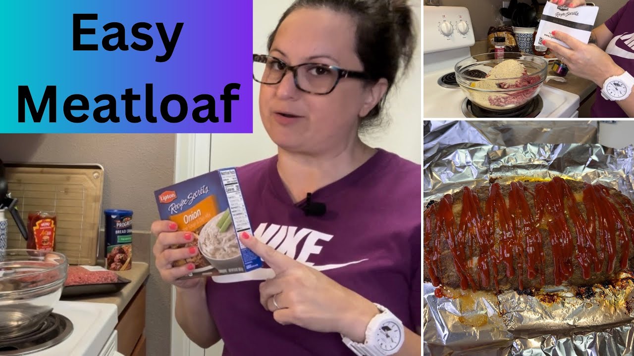 Lipton Onion Soup Mix Meatloaf/ How To Make Meatloaf