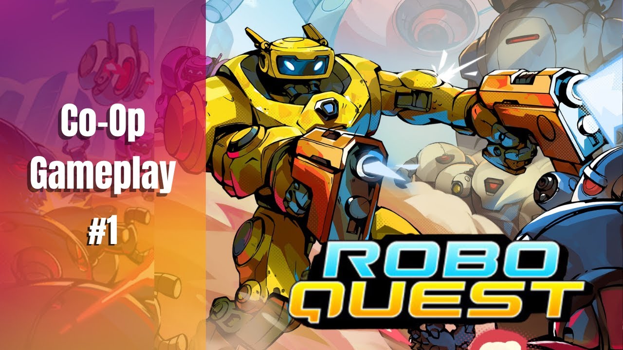 Roboquest CoOp Gameplay #1