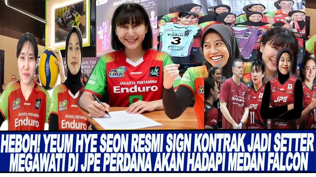 HEBOH! YEUM HYE SEON RESMI SIGN KONTRAK JADI SETTER MEGAWATI DI JPE PERDANA AKAN HADAPI MEDAN FALCON