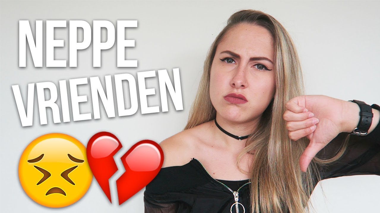 ZÓ herken je een NEPPE VRIENDIN! 😱