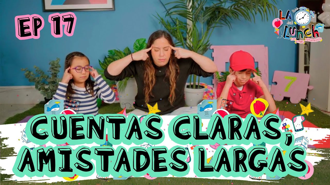 CUENTAS CLARAS, AMISTADES LARGAS - LHDL EP 17