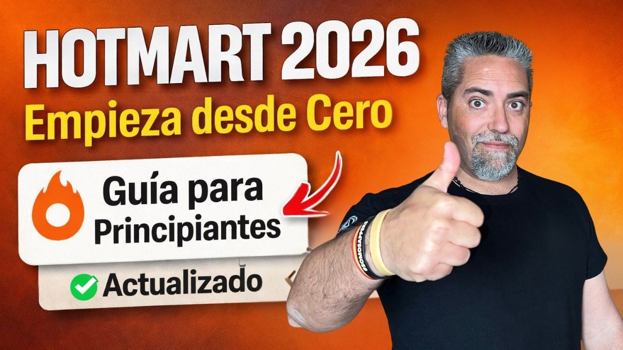 Cómo Empezar en HOTMART 2026 | PARA PRINCIPIANTES | Paso a Paso DESDE CERO