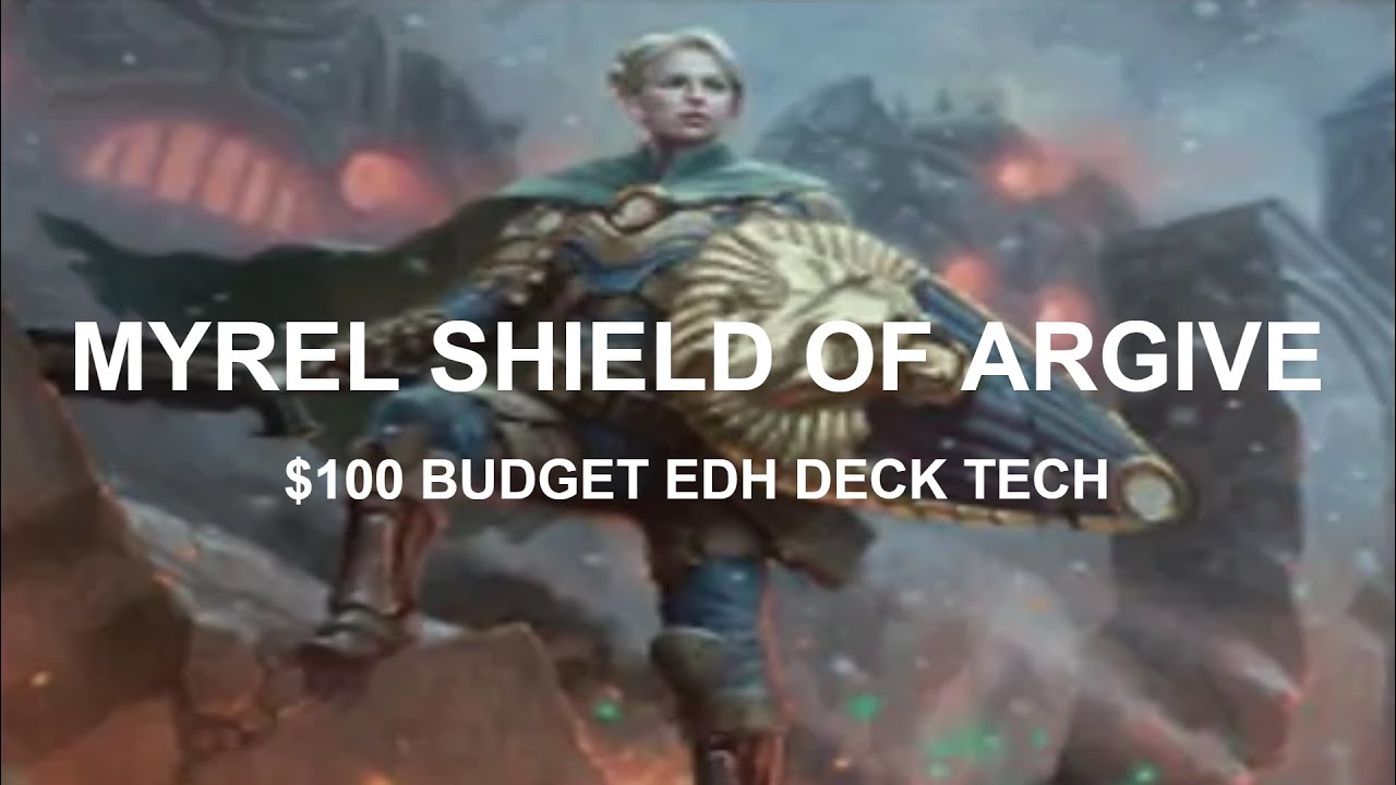 Myrel Shield of Argive $100 Budget EDH Deck Tech