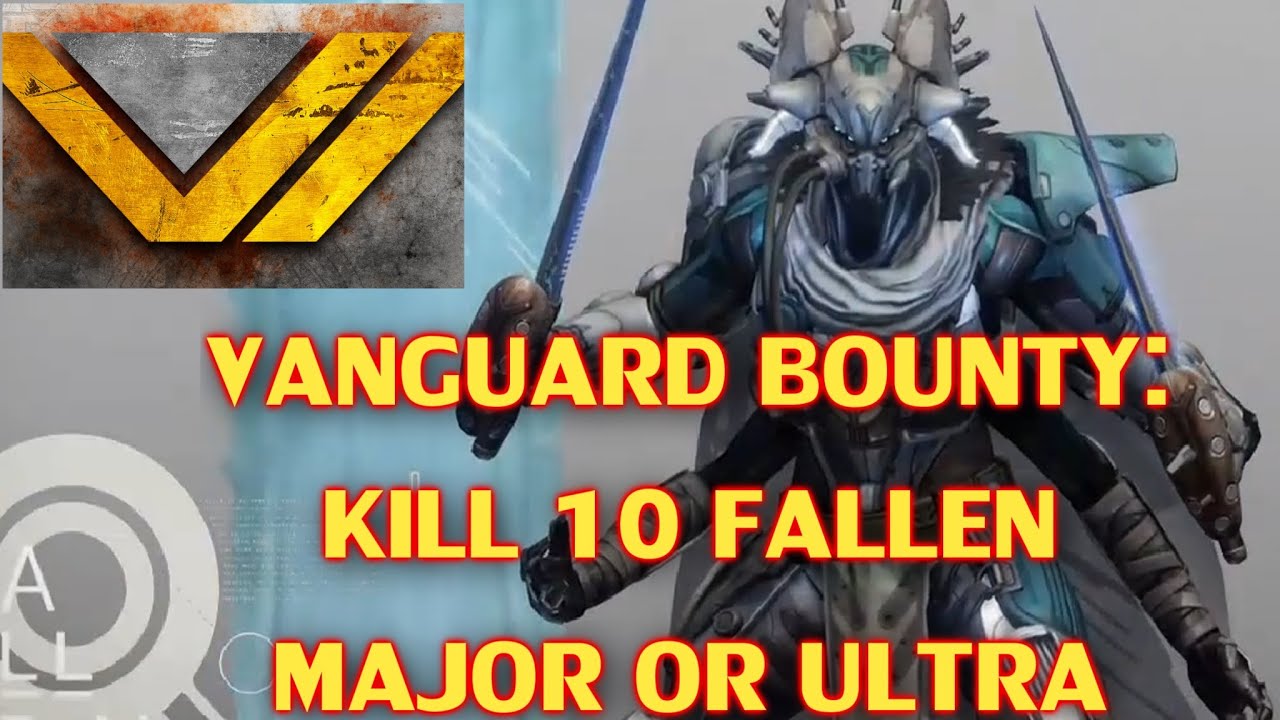 Destiny:How To Kill 10 Fallen Majors or Ultras (Bounty)