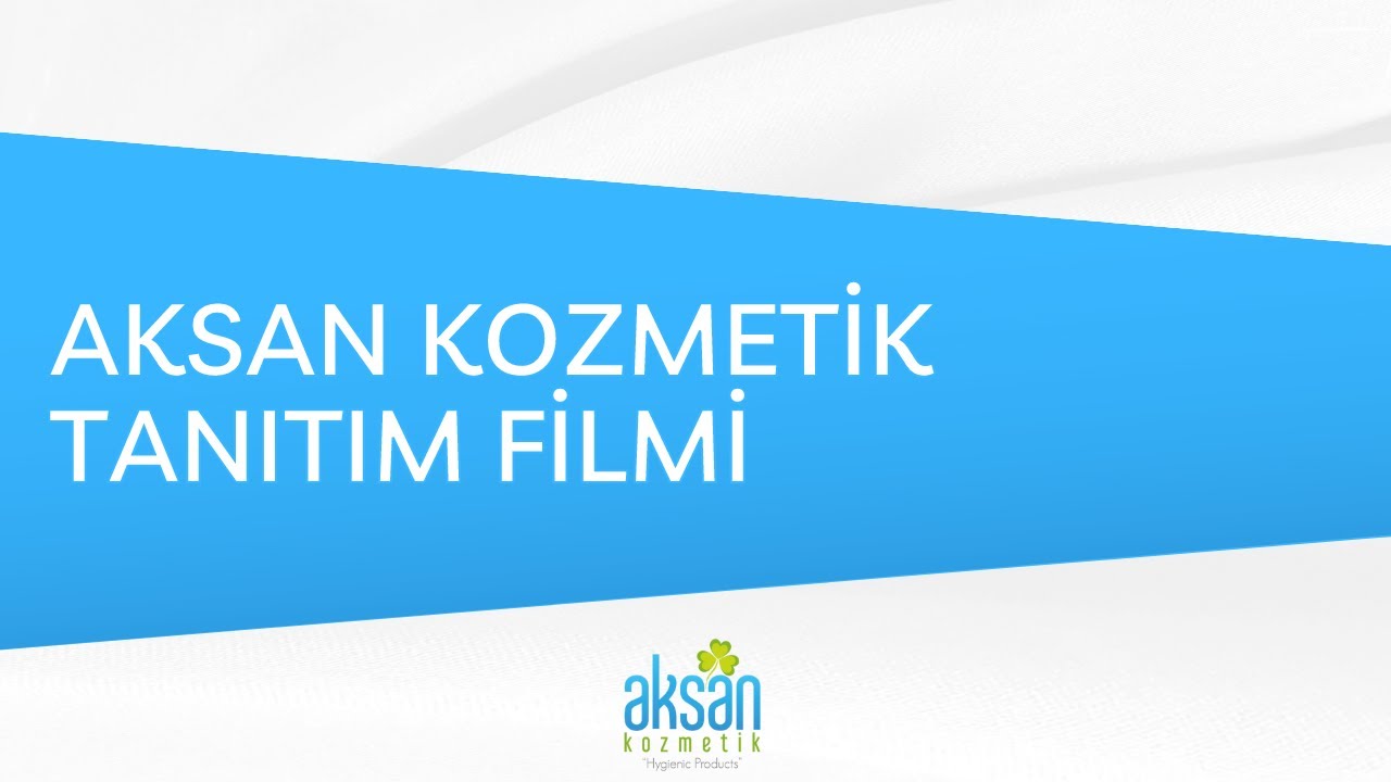 Aksan Kozmetik - Tanıtım Filmi