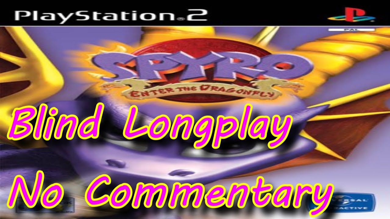 PS2 (Blind) Longplay - Spyro 4: Enter the Dragonfly (PAL - English)