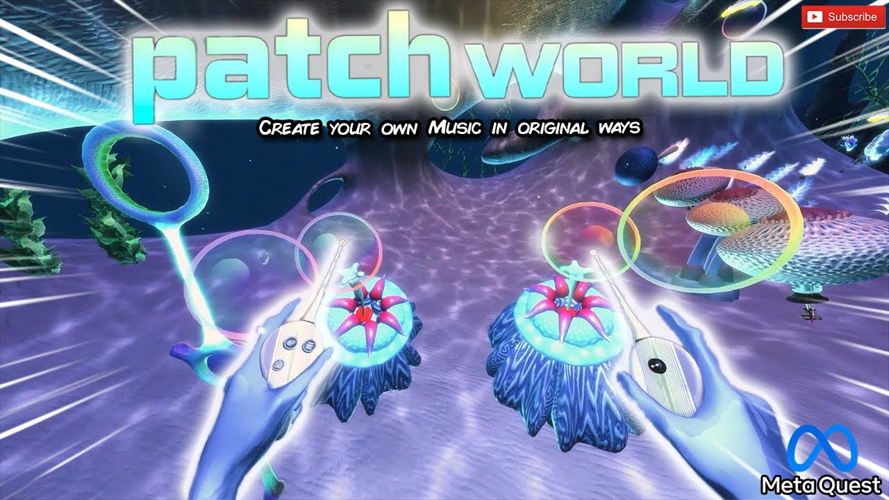 Patchworld VR Gameplay - Create your own Music in Original Ways