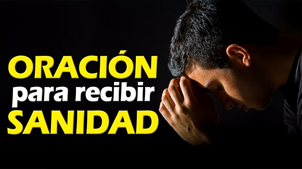 ORACI&Oacute;N POR SANIDAD DIVINA