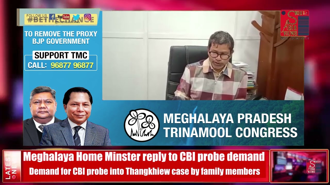 Meghalaya Home Minster reply to CBI probe demand #cbiprobedemandThangkhiew