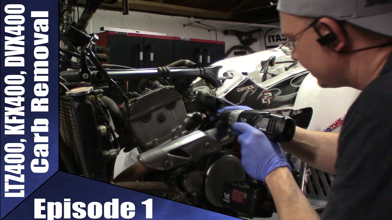 LTZ400, KFX400, DVX400 Carb Removal Episode 1
