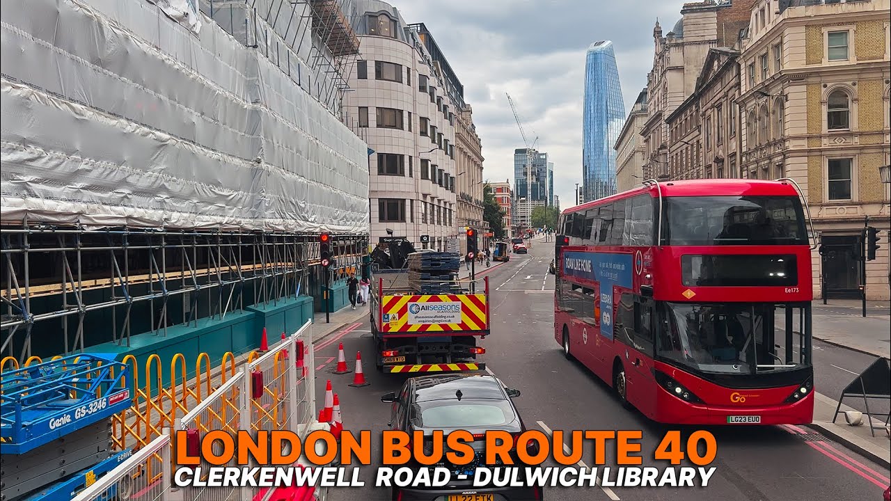 London's Route 40 Bus Journey: Clerkenwell to Dulwich, exploring London’s streets and charms 🚌