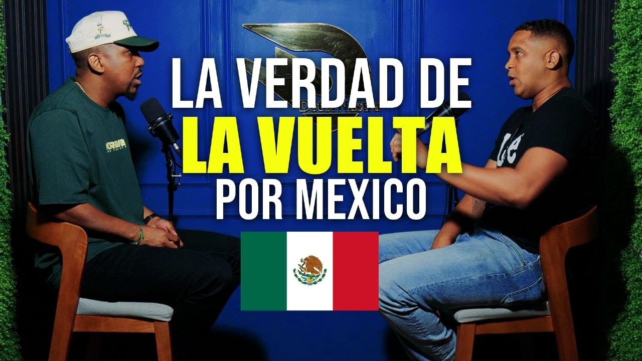 UNA VIDA DE PELICULA: LA CRUDA REALIDAD DE LA VUELTA POR MEXICO - EL DOTOL NASTRA