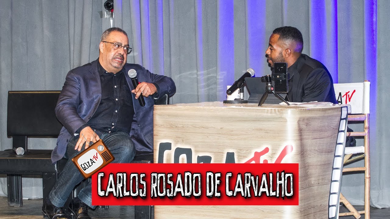 GOZAtv com Carlos Rosado De Carvalho