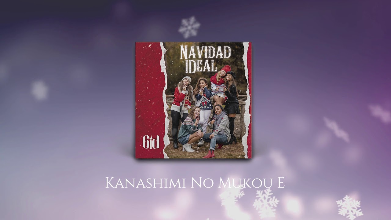 6ID - Kanashimi No Mukou e (A capela)