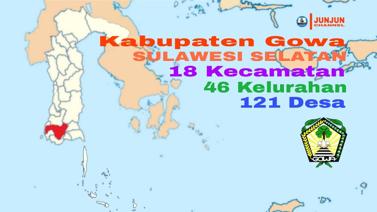 Kabupaten Gowa, Sulawesi Selatan, 18 Kecamatan, 46 Kelurahan, 121 Desa
