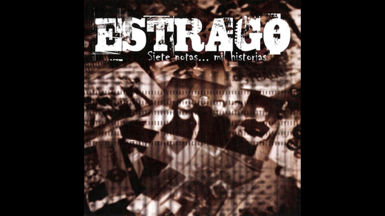 ESTRAGO  Siete notas mil historias 2008 (Full &aacute;lbum)