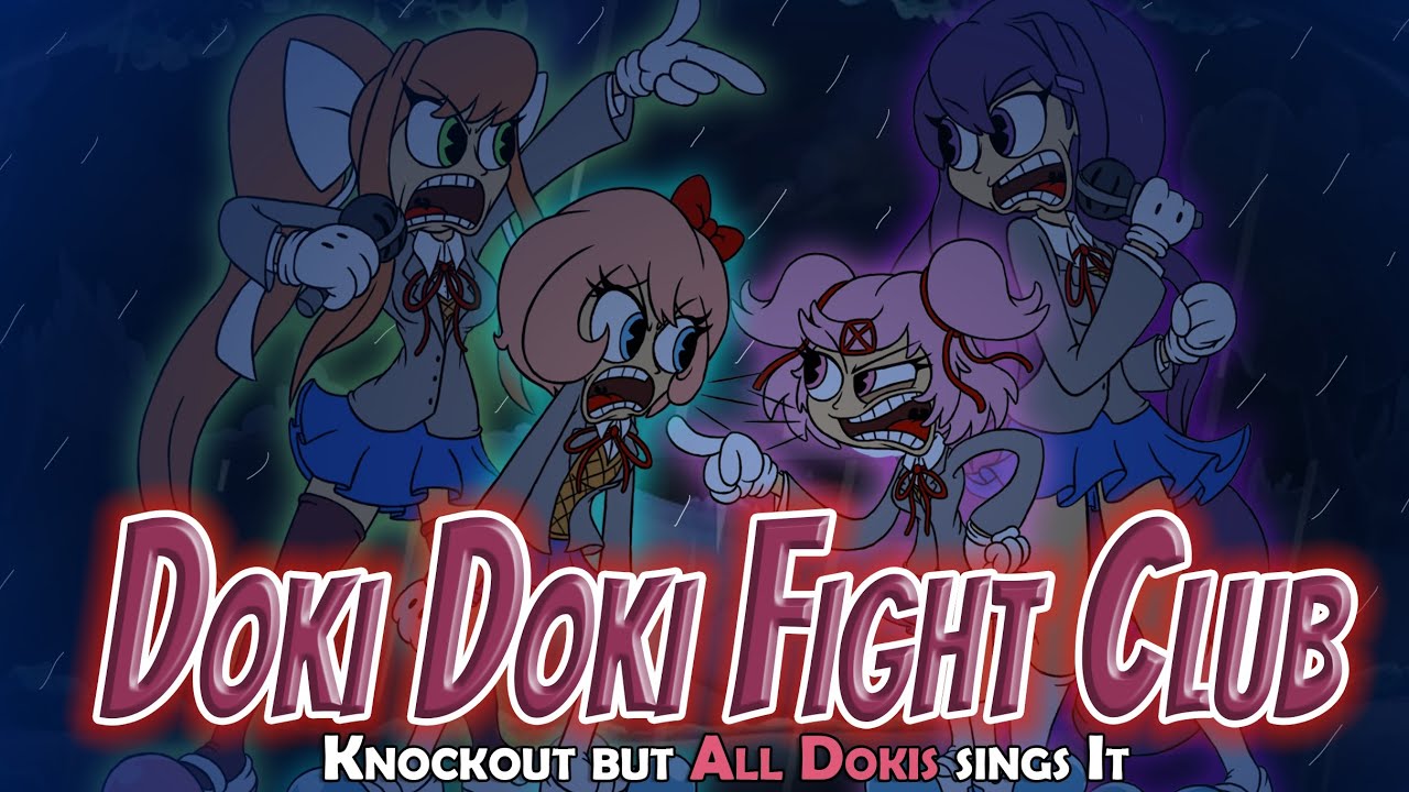 Doki Doki Fight Club (Knockout but All Dokis sings It) - FNF Cover