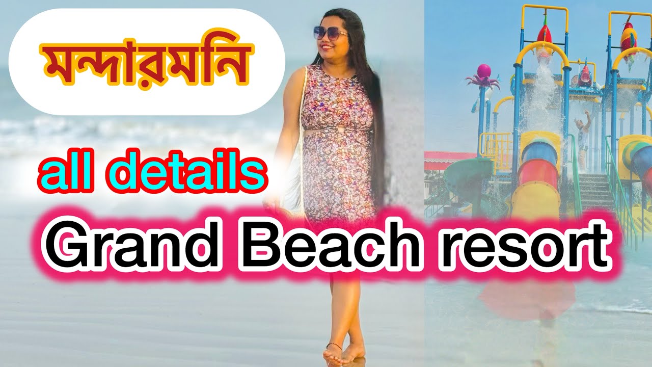 Mandarmani Grand Beach Resort | Mandarmani Beach Resort review | Mandarmani Travel Guide