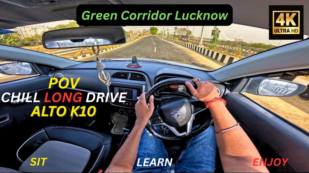 CHILL POV LONG DRIVE ALTO K10 | GREEN CORRIDOR LUCKNOW | 4K POV CAR VIEW #pov #altok10