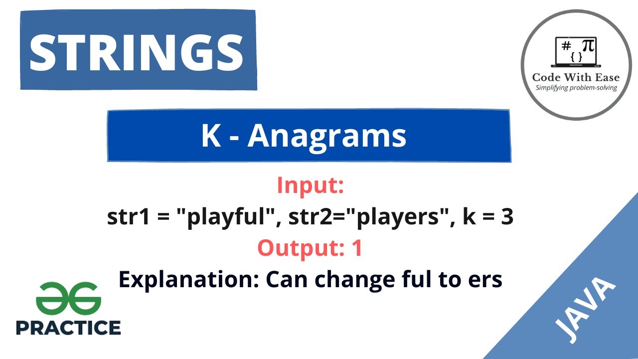 How to check if two strings are K-Anagrams - JAVA