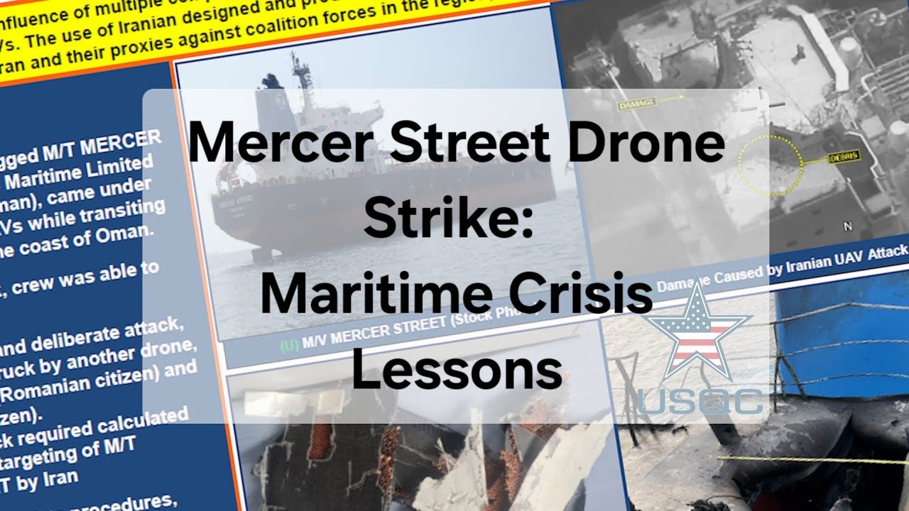 Mercer Street Drone Strike: Maritime Crisis Lessons