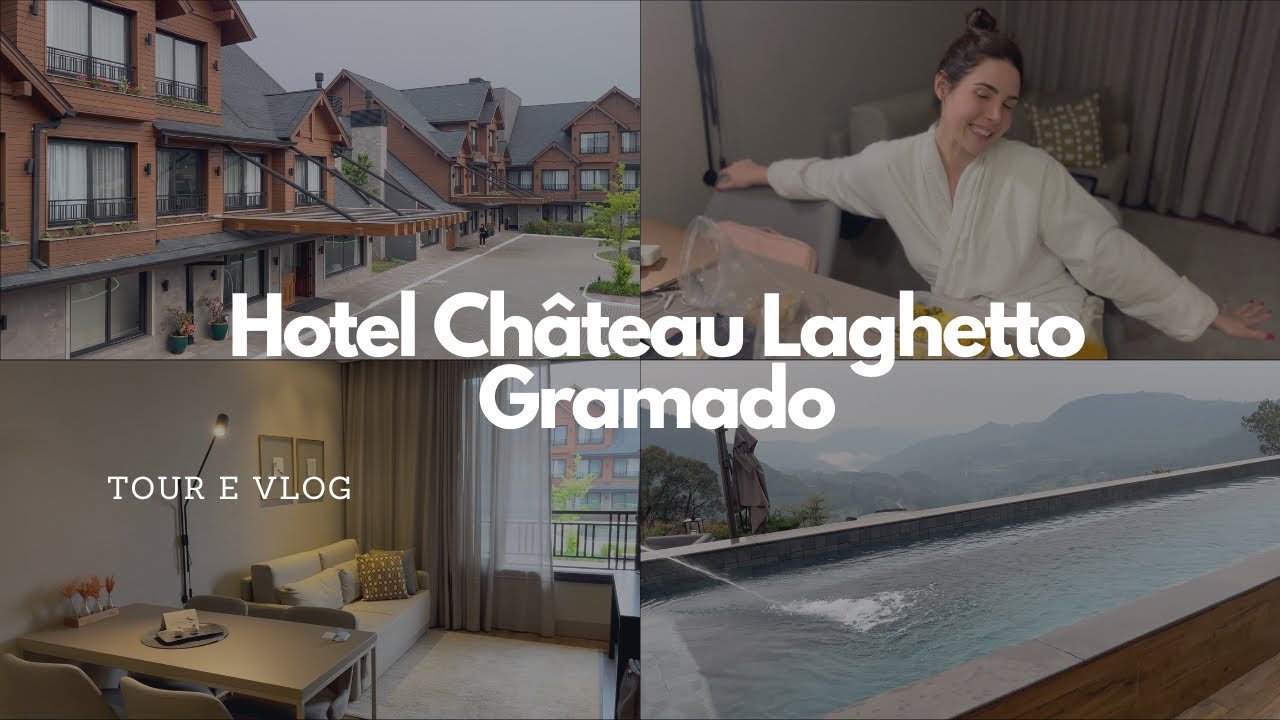 Hotel Château Laghetto em Gramado | tour e vlog