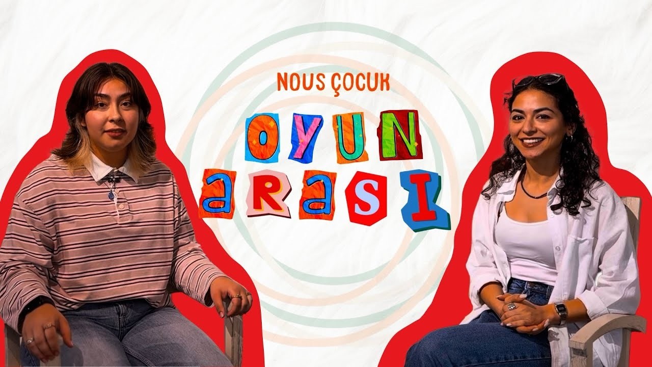 #1 Oyun Arası | NOUS Çocuk