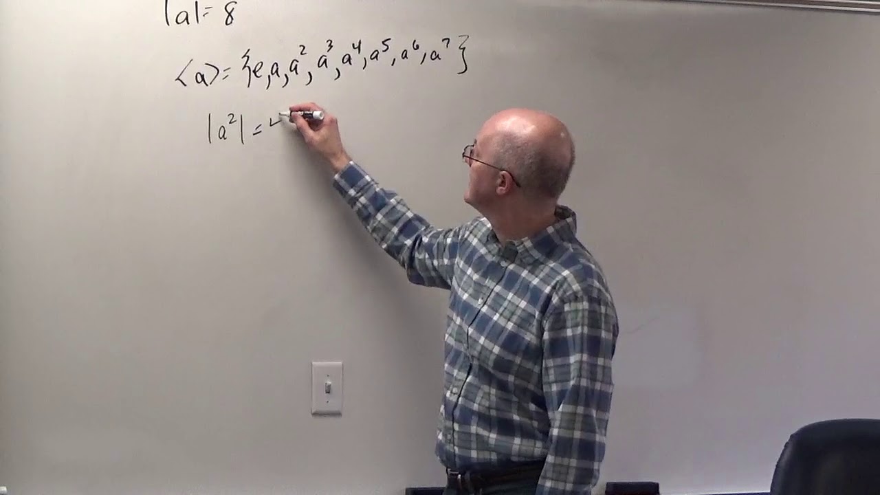 Abstract Algebra, Lec 8B: Cyclic Groups: Empirical Observation of Properties